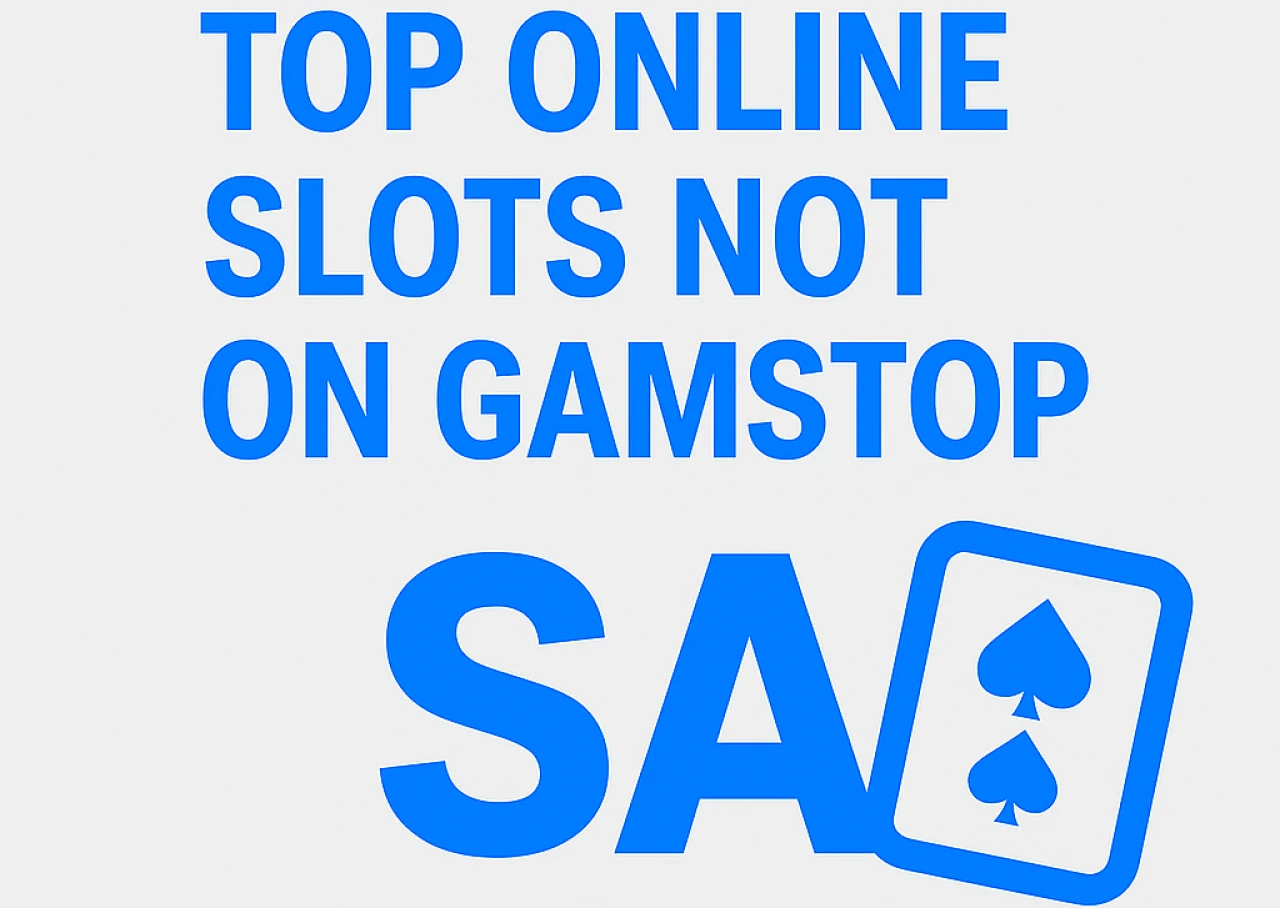 Online Slots not on Gamstop